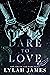 Dare to Love (Truth and Dare Duet, #1-2)