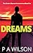 Dreams (Charity Deacon Investigations #5)