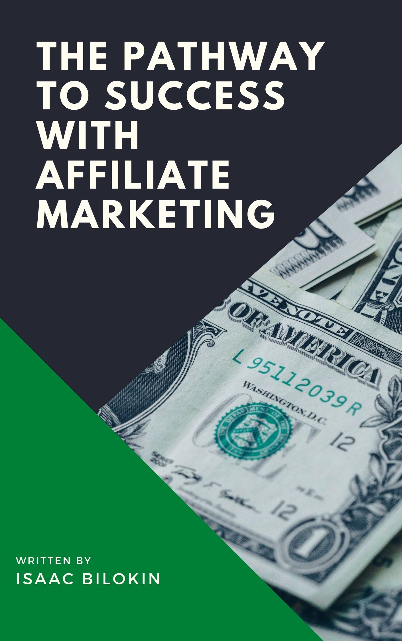 The Pathway to Success With Affiliate Marketing