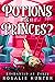 Potions and Princes?