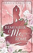 Remember me, Rome