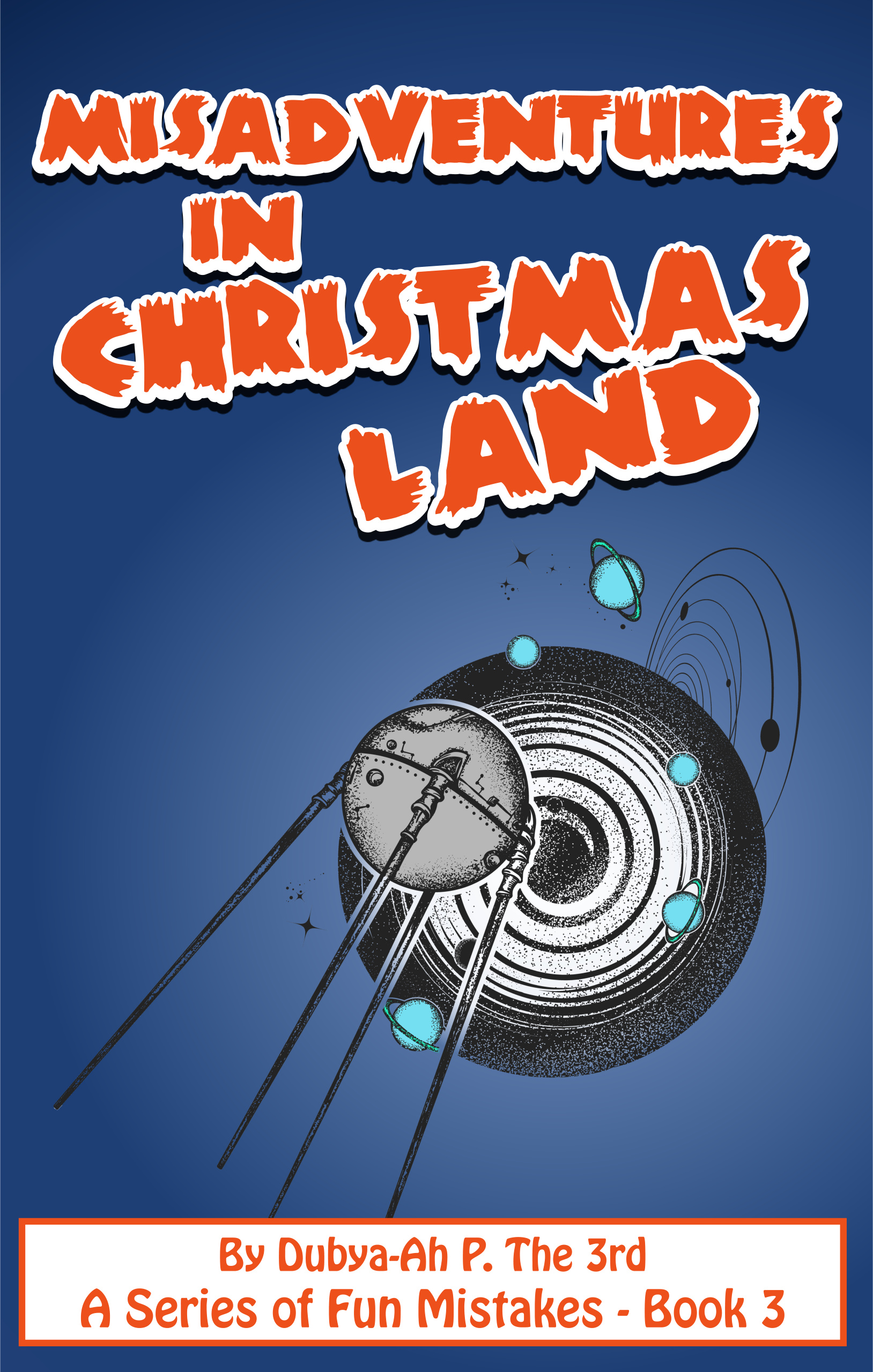 Misadventures in Christmas Land