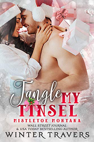 Tangle My Tinsel (Mistletoe Montana, #9)