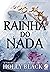 A Rainha do Nada (O Povo do Ar, #3)