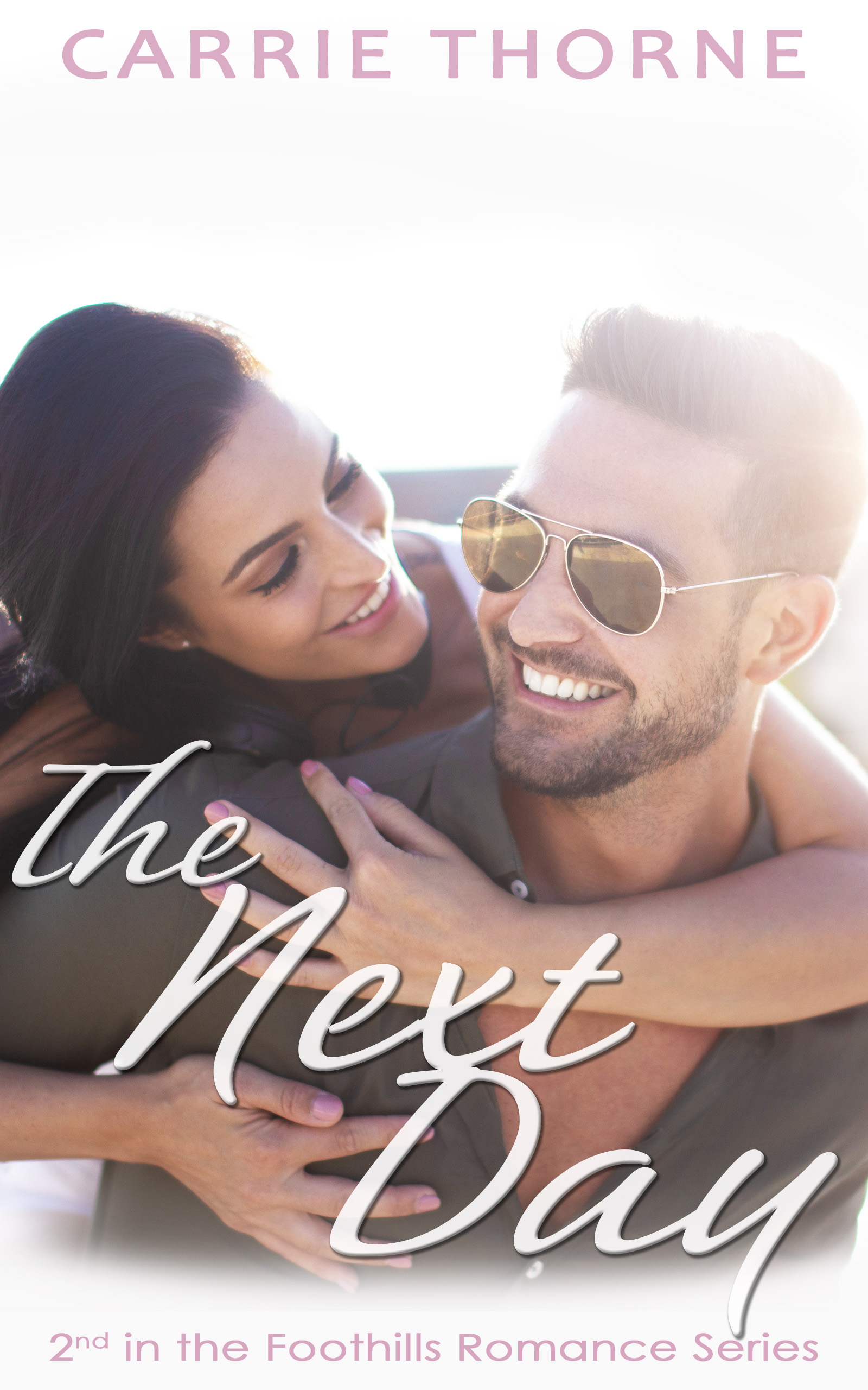 The Next Day (Foothills #2)