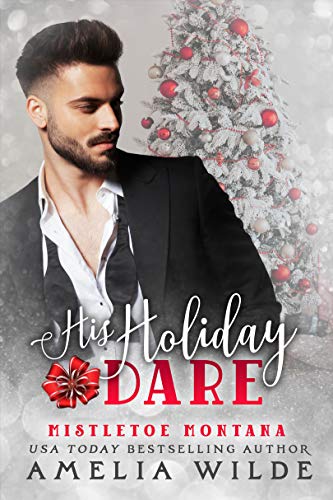 His Holiday Dare (Mistletoe Montana, #16)