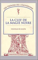 La Clef de la magie noire, tome 2 : Le Serpent de la genèse