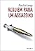 Réquiem para um assassino: ...