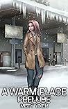 A Warm Place - Prelude Book cover for A Warm Place - Prelude