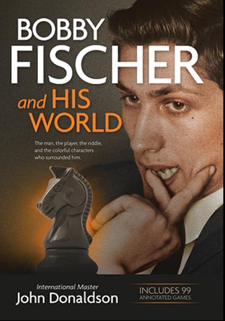 Bobby Fischer and His World