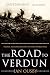 The Road to Verdun: France, nationalism and the First World War