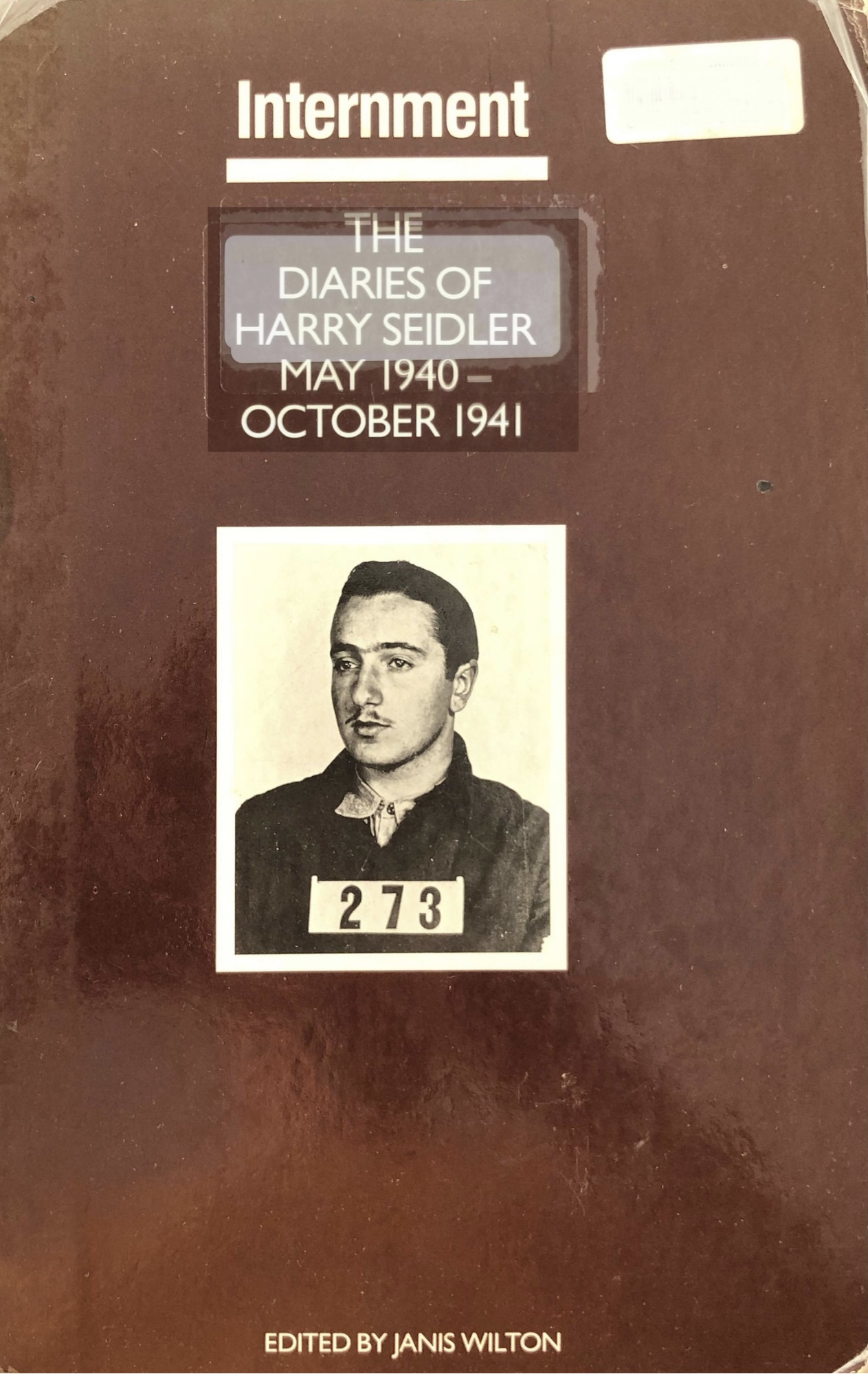 Internment: The Diaries of Harry Seidler May 1940-October 1941
