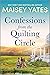 Confessions from the Quilting Circle