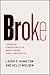 Broke: The Racial Consequen...