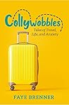 Collywobbles by Faye Brenner