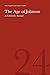 The Age of Johnson: A Schol...