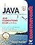 OCFA Java Foundations Exam Fundamentals 1Z0-811: Study guide for Oracle Certified Foundations Associate, Java Certification
