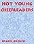 Hot Young Cheerleaders by Frank Brown