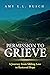 Permission to Grieve: A Jou...