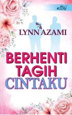 Berhenti Tagih Cintaku