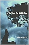 Book cover for A Girl from the Middle East: The Pursuit of Freedom