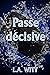 Passe décisive (Palets & Arcs-en-ciel #2)