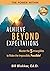 Achieve Beyond Expectations: Master the 5 Intangibles to Make the Impossible, Possible!