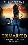 Trimarked by C.K. Sorens