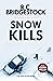 Snow Kills (DI Jack Dylan Crime Thrillers #4)