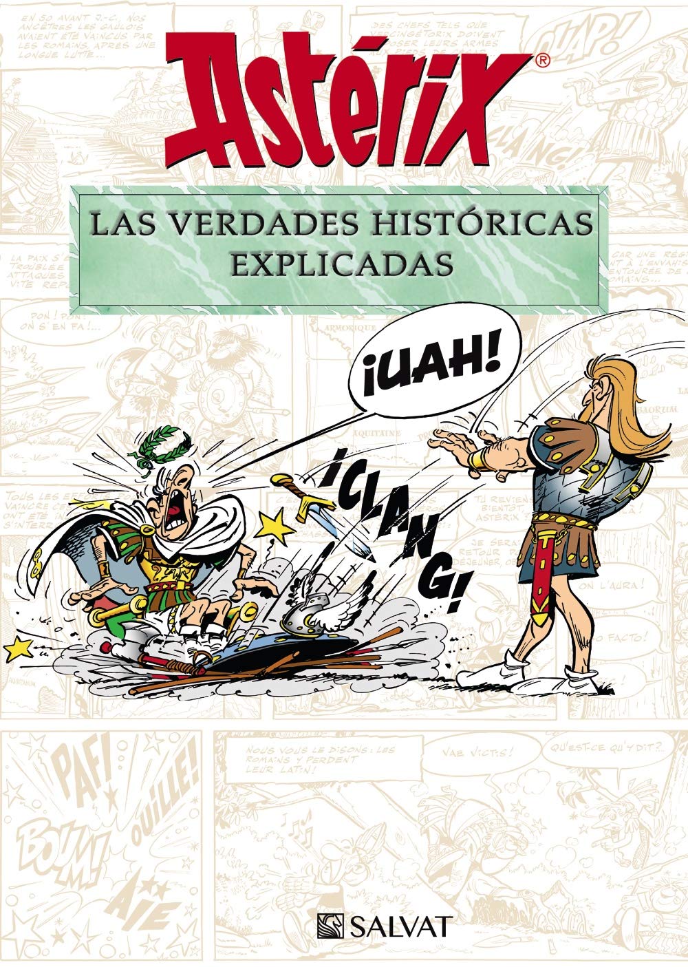 Astérix. Las verdades históricas explicadas (Hardcover)