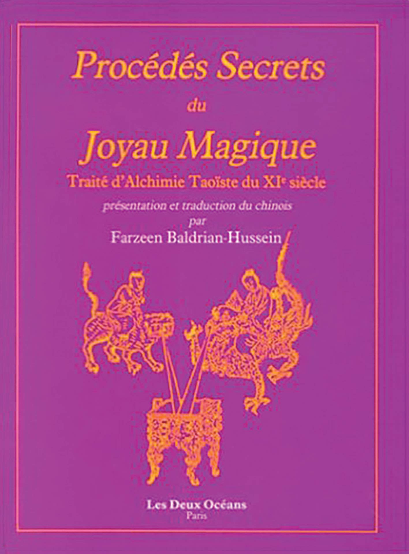 Procédés secrets du Joyau Magique: Traité d'Alchimie Taoïste du XIe siècle (Paperback)