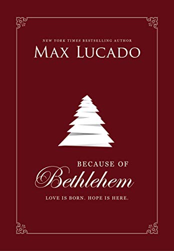 Because of Bethlehem (with Bonus Content): Love Is Born, Hope Is Here
