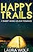 Happy Trails: A Sweet Hikin...