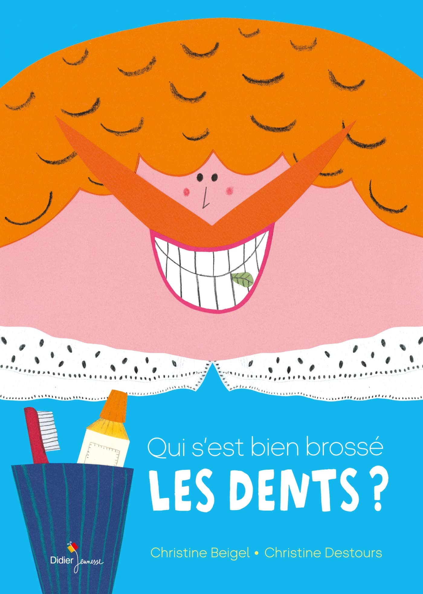Qui s'est bien brossé les dents ? (Paperback)
