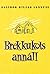 Brekkukotsannáll by Halldór Laxness Brekkukotsannáll by Halldór Laxness