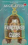 The Fractured Globe