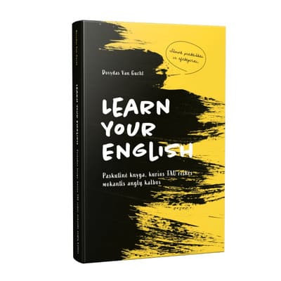 Learn your english: paskutinė knyga, kurios tau reikės mokantis anglų kalbos