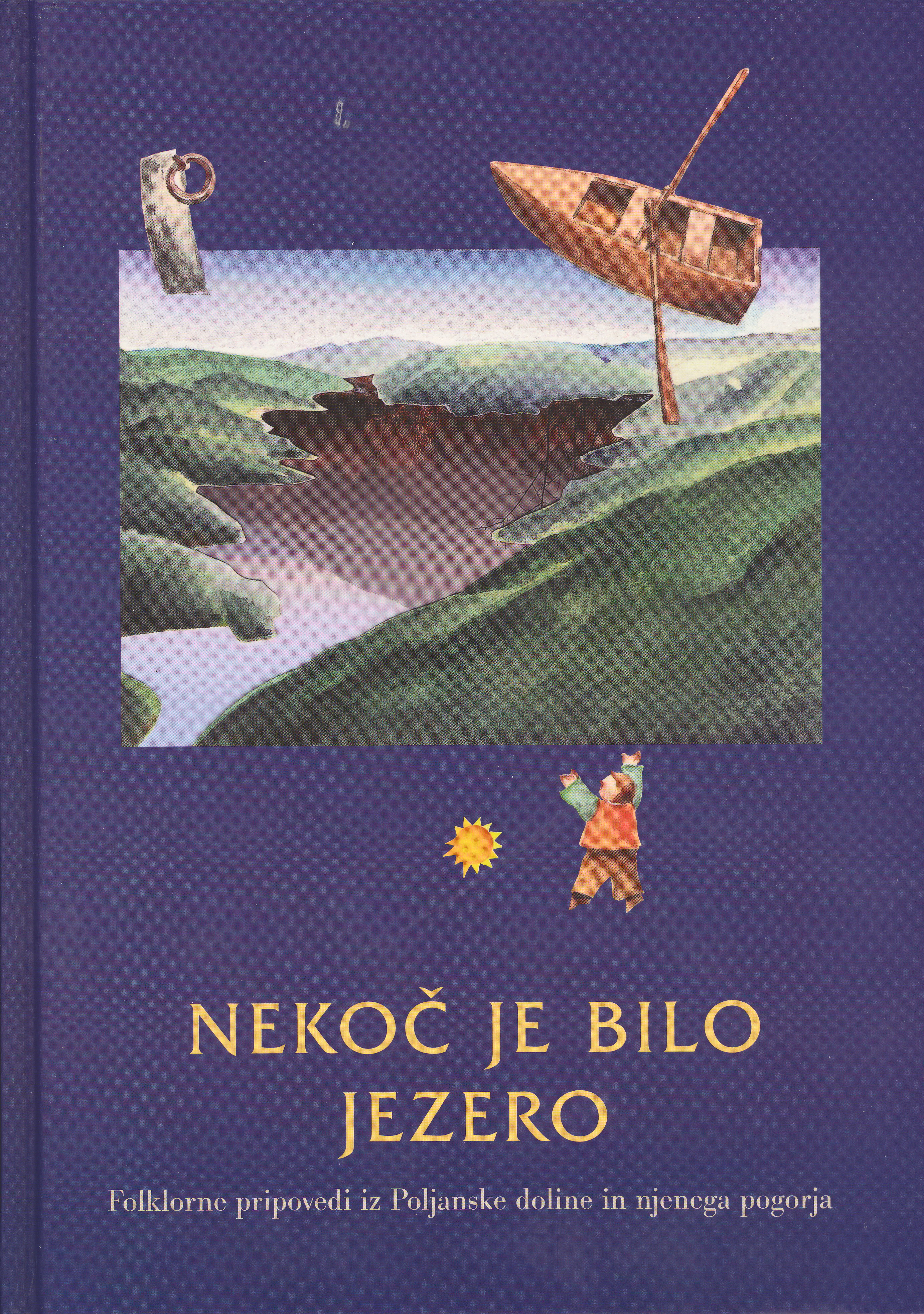 Nekoč je bilo jezero