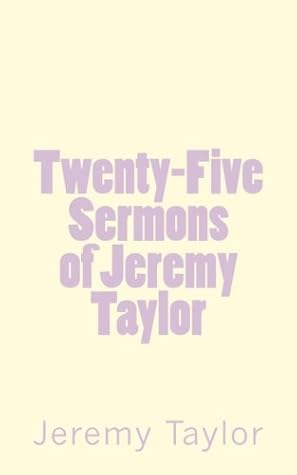 Twenty-Five Sermons of Jeremy Taylor