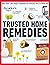 Reader's Digest Trusted Home Remedies: Trustworthy treatments for EVERYDAY HEALTH PROBLEMS (Reader's Digest Healthy)