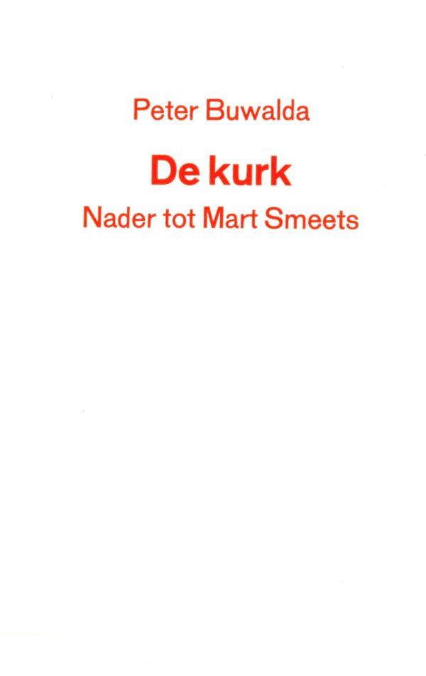 De kurk. Nader tot Mart Smeets