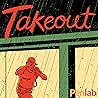 Takeout by Mikey Jimenez