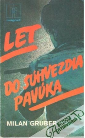 Let do súhvezdia pavúka (Paperback)
