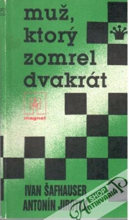 Muž, ktorý zomrel dvakrát (Paperback)