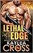 Lethal Edge (Rifle Creek, #1)