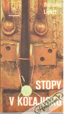 Stopy v koľajisku (Paperback)