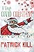 A Very COVID Christmas by Patrick Kill