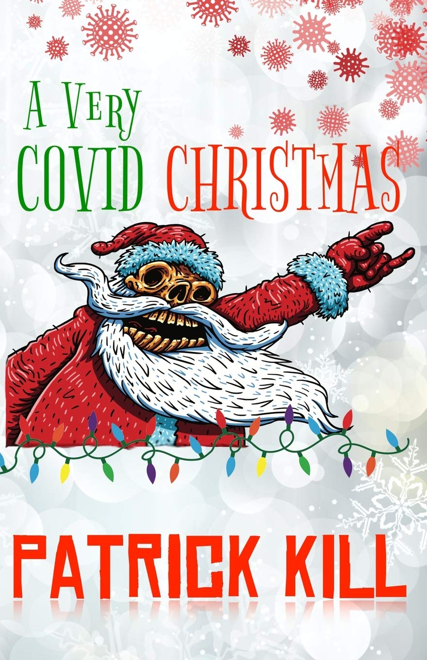 A Very COVID Christmas (Kindle Edition)