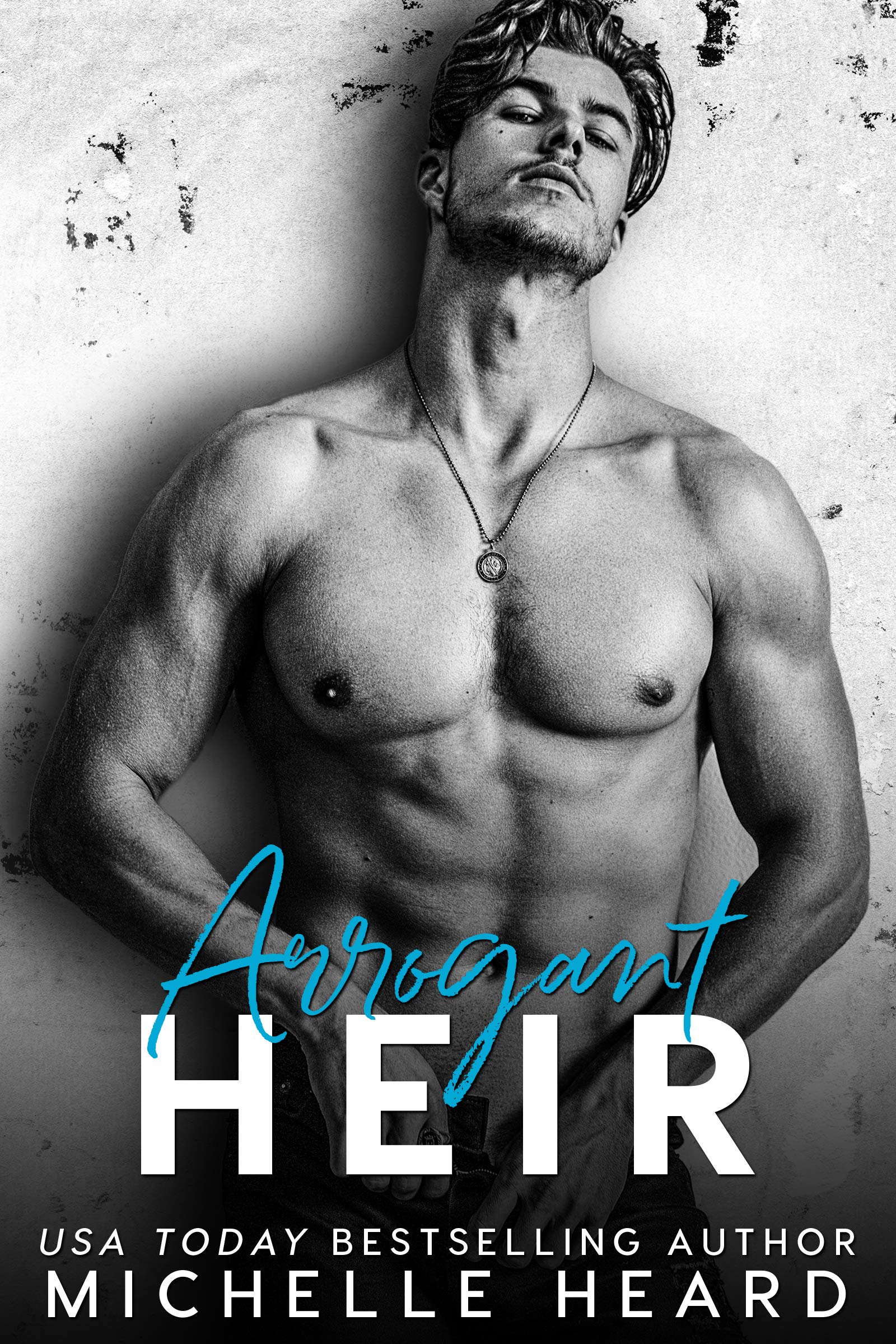 Arrogant Heir (The Heirs, #2)