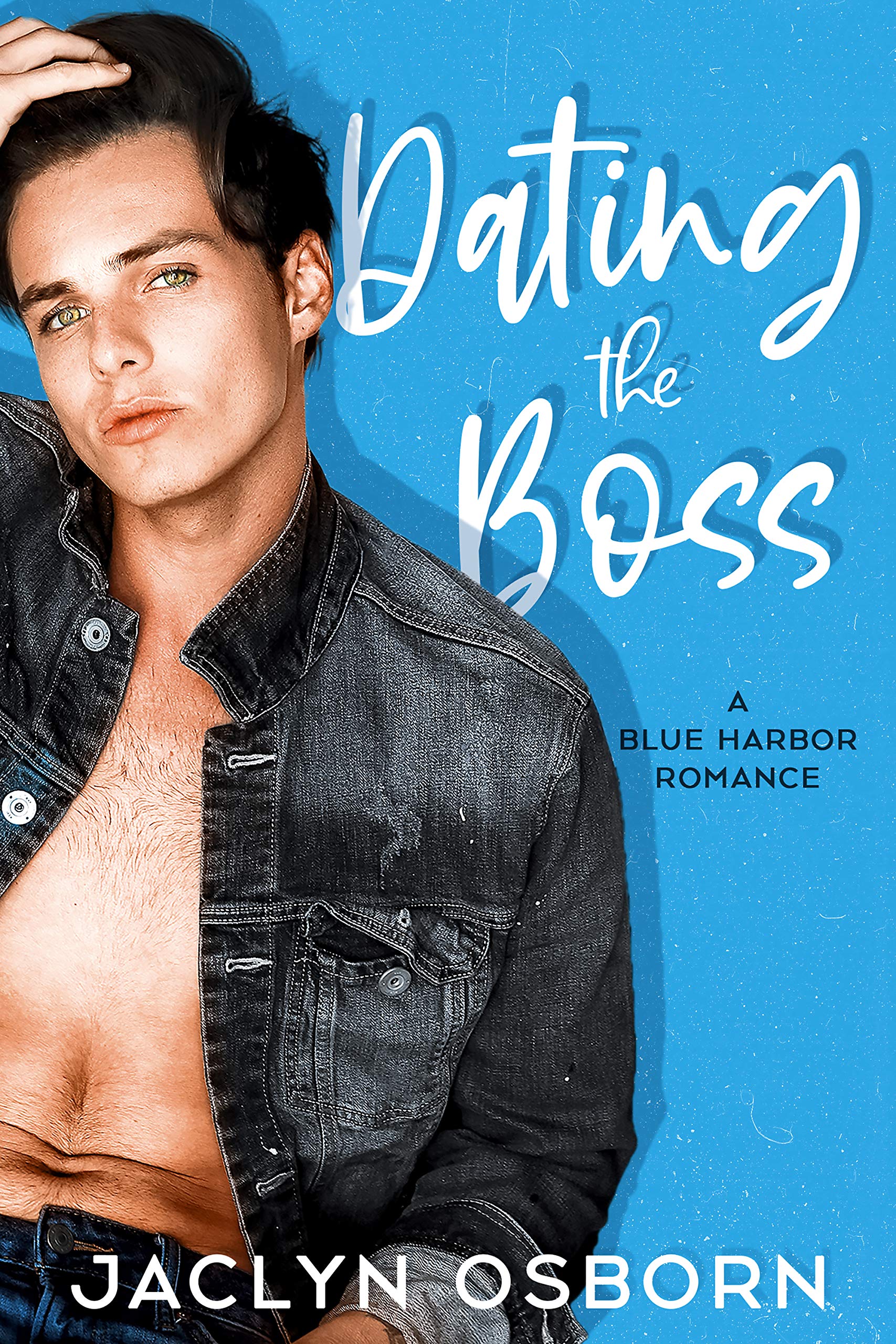 Dating the Boss (Blue Harbor #2)